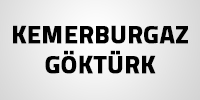 KEMERBURGAZ GÖKTÜRK